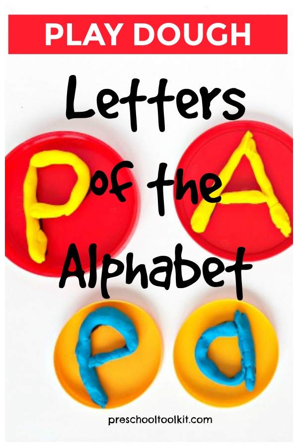 Make letters of the alphabet with play dough