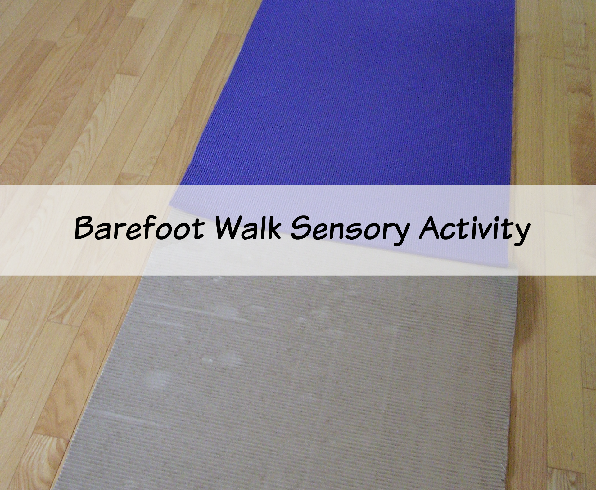 Barefoot Walk Sensory Play Preschool Activity » Preschool Toolkit