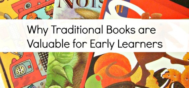 Traditional books have value in early literacy development