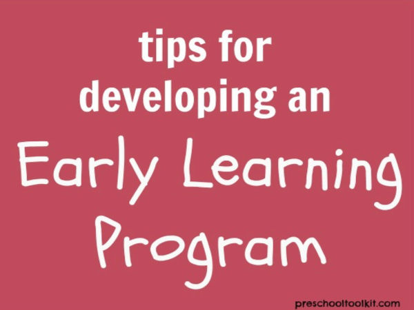 how to develop an early learning program