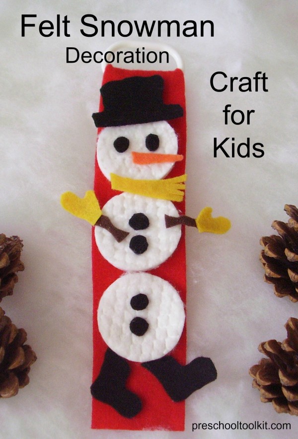 Felt Snowman Decoration Kids Craft » Preschool Toolkit