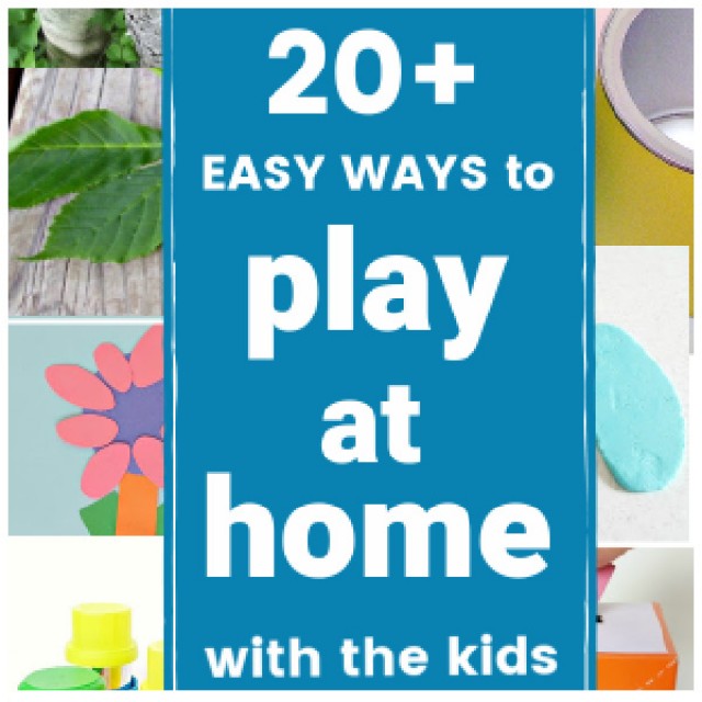 20 fun and easy stay at home kids activities