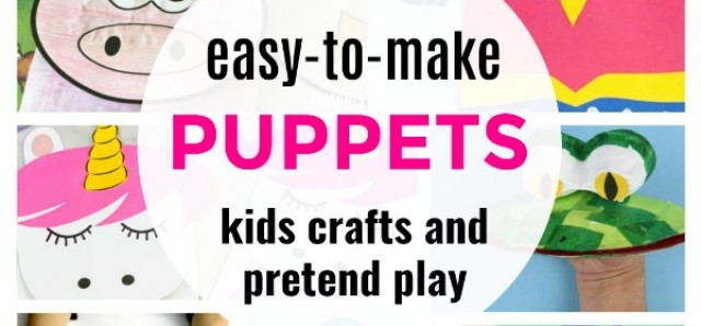 Easy to make puppets for kids crafts and pretend play