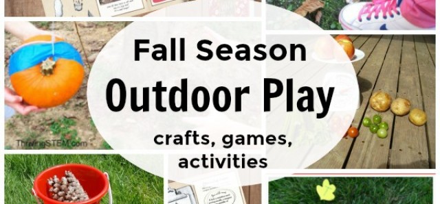 Fall season outdoor play crafts games activities for kids