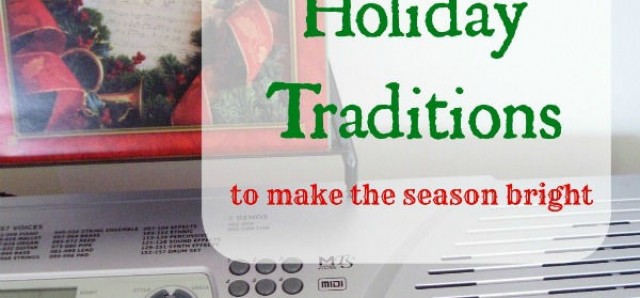 How to create your own family traditions for the holidays