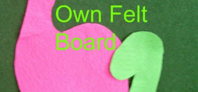 Make your own felt board for early literacy activities with toddlers and preschoolers