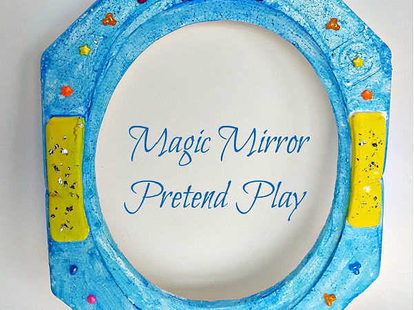 preschool pretend play with homemade magic mirror