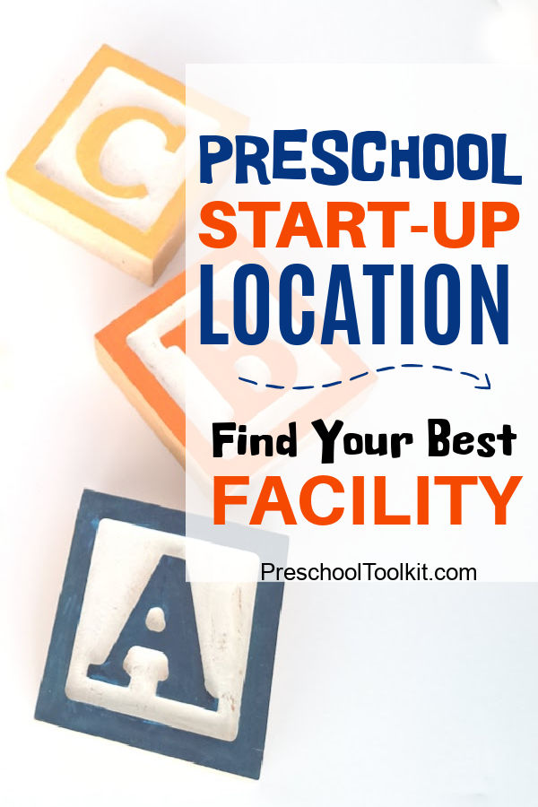 how to find a location to start a preschool or day care